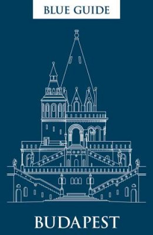 Carte Blue Guide Budapest: Third Edition Annabel Barber