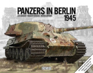 Könyv Panzers in Berlin 1945 Lee Archer