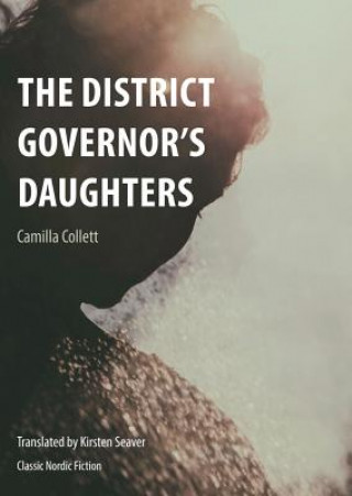Kniha District Governor's Daughters Camilla Collett