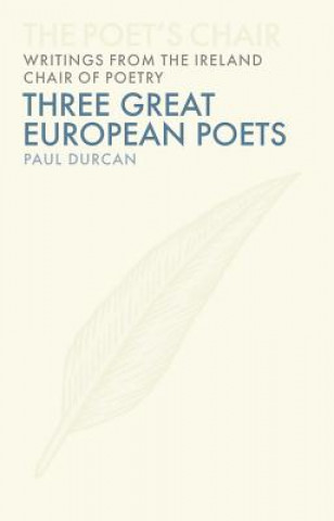 Kniha Three Great European Poets Paul Durcan