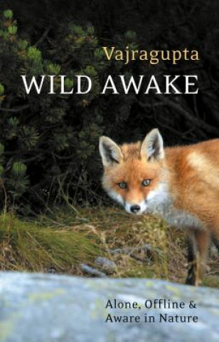 Book Wild Awake Vajragupta