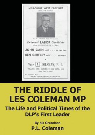 Kniha Riddle of Les Coleman MP Les Coleman