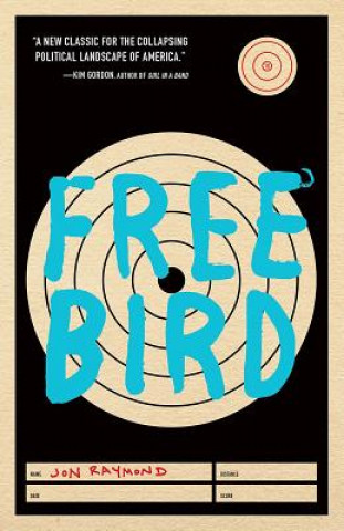 Книга Freebird John Raymond