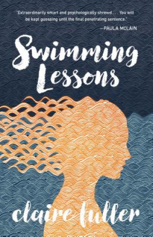 Kniha Swimming Lessons Claire Fuller