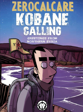 Книга Kobane Calling Zerocalcare