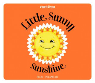 Carte Little Sunny Sunshine / Sol Solecito Susie Jaramillo