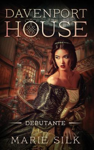 Książka Davenport House Prequel Marie Silk