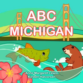 Kniha ABC Michigan Anne Lewis