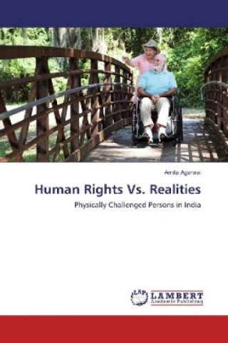 Kniha Human Rights Vs. Realities Amita Agarwal