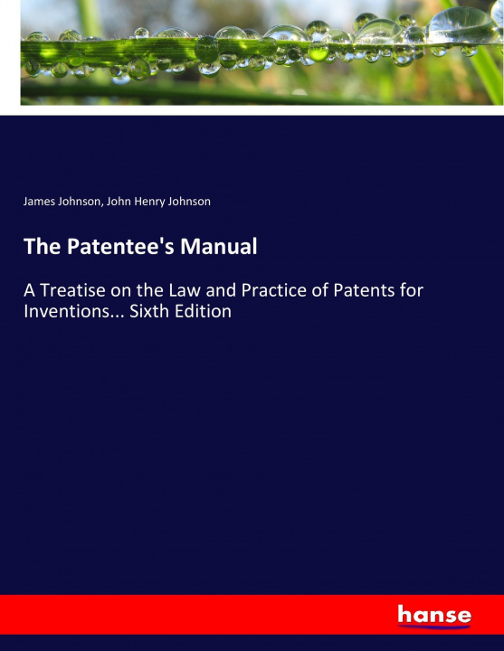 Carte Patentee's Manual James Johnson