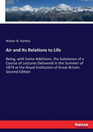 Kniha Air and Its Relations to Life Walter N. Hartley