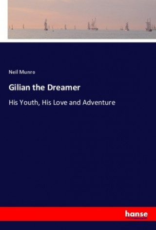 Carte Gilian the Dreamer Neil Munro