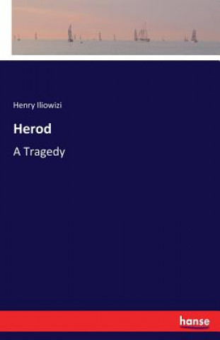 Livre Herod Henry Iliowizi