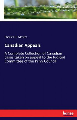 Książka Canadian Appeals Charles H. Master