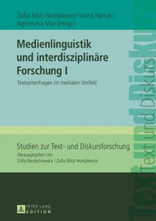 Книга Medienlinguistik Und Interdisziplinaere Forschung I Zofia Bilut-Homplewicz