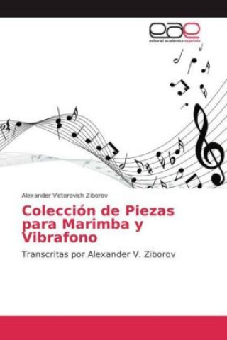 Buch Colección de Piezas para Marimba y Vibrafono Alexander Victorovich Ziborov