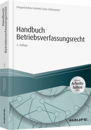 Carte Handbuch Betriebsverfassungsrecht - mit Arbeitshilfen online Irmgard Küfner-Schmitt