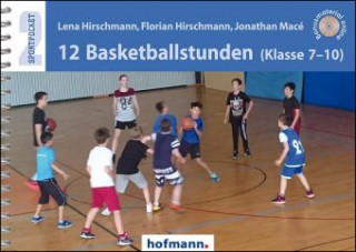 Kniha 12 Basketballstunden Lena Hirschmann