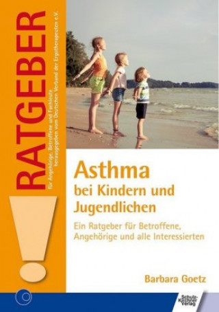 Kniha Asthma bei Kindern und Jugendlichen Barbara Goetz