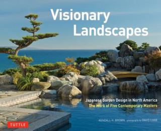Könyv Visionary Landscapes Kendall H. Brown