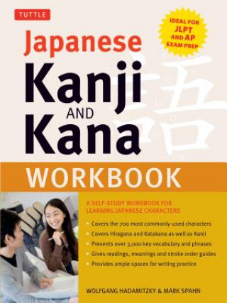 Carte Japanese Kanji and Kana Workbook Wolfgang Hadamitzky