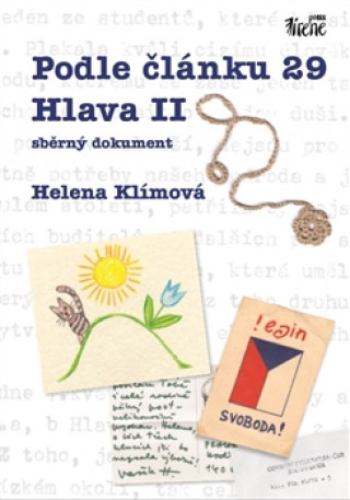 Könyv Podle článku 29 Hlava II Helena Klímová