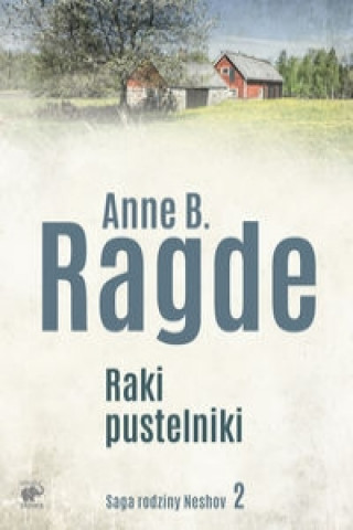 Book Saga rodziny Neshov Tom 2 Raki pustelniki Ragde Anne B.