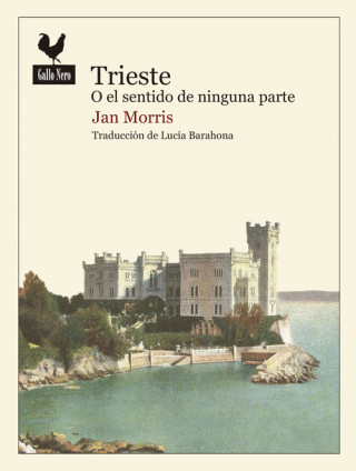 Kniha Trieste o el sentido de ninguna parte JAN MORRIS