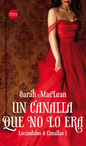 Kniha Un canalla que no lo era SARAH MACLEAN