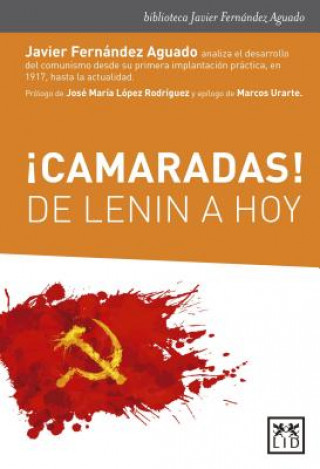 Carte ?Camaradas! : de Lenin a hoy Javier Fernandez Aguado
