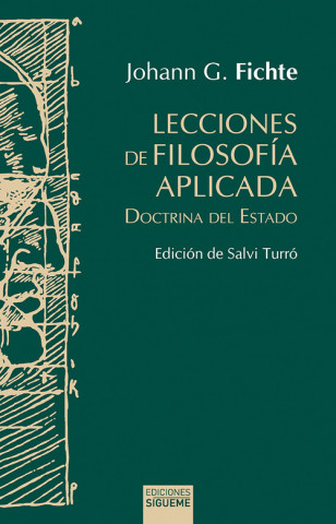 Carte LECCIONES DE FILOSOFÍA APLICADA JOHANN G. FICHTE