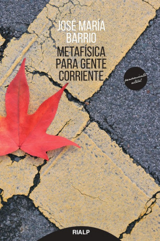Kniha Metafísica para gente corriente JOSE MARIA BARRIO MAESTRE