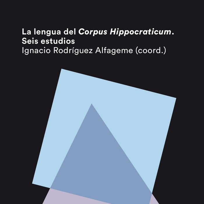 Könyv La lengua del Corpus Hippocraticum. Seis estudios 