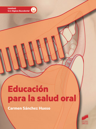 Книга Educación para la salud oral CARMEN SANCHEZ HUESO