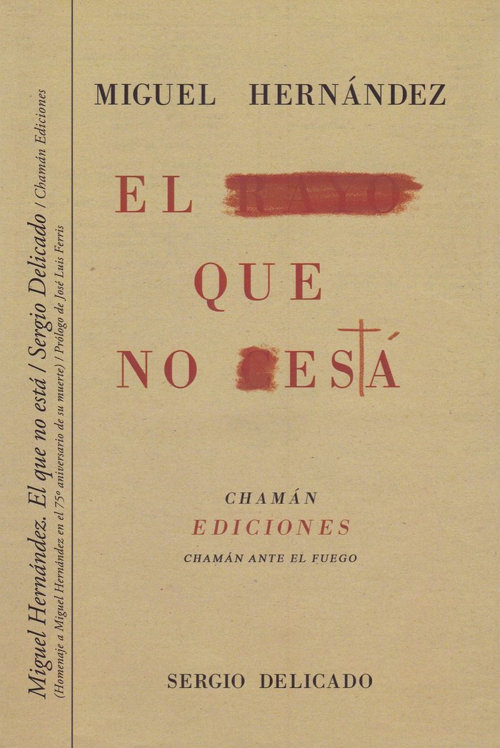 Kniha Miguel Hernández. El que no está 
