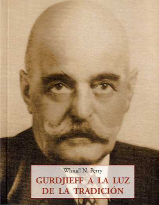 Książka Gurdjieff a la luz de la tradición W.N PERRY