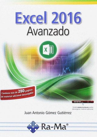 Kniha EXCEL 2016 AVANZADO JUAN ANTONIO GOMEZ GUTIERREZ