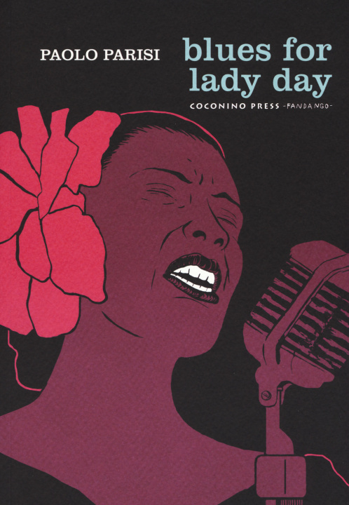Knjiga Blues for lady day Paolo Parisi