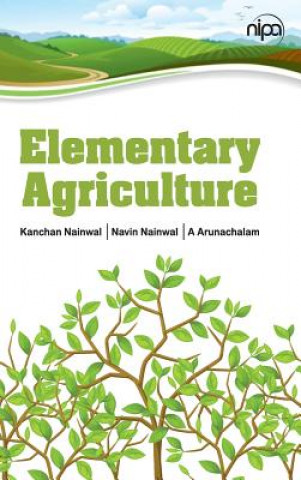 Buch Elementary Agriculture Kanchan Nainwal