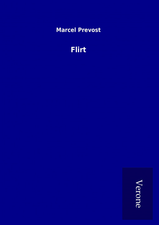 Knjiga Flirt Marcel Prevost