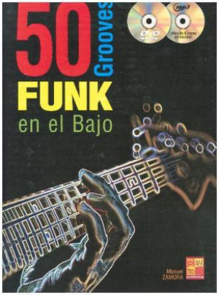 Prasa 50 Grooves Funk En El Bajo, für Bass-Gitarre, m. Audio-CD + DVD Manuel Zamora