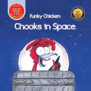 Książka Funky Chicken Chooks in Space Chris Collin