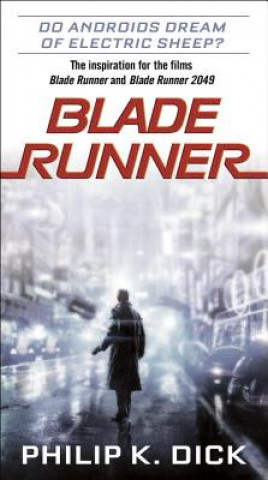 Kniha Blade Runner Philip K. Dick
