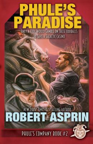 Könyv Phule's Paradise Robert Asprin