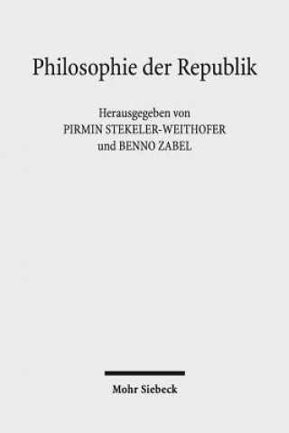 Könyv Philosophie der Republik Pirmin Stekeler-Weithofer