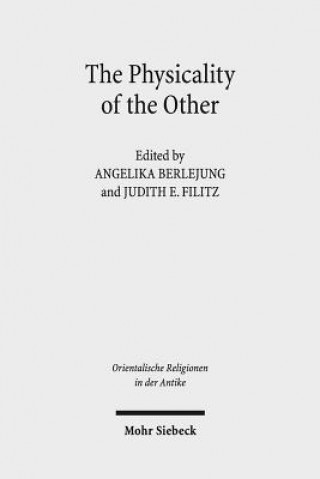 Könyv Physicality of the Other Angelika Berlejung