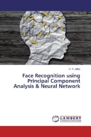 Kniha Face Recognition using Principal Component Analysis & Neural Network U. K. Jaliya