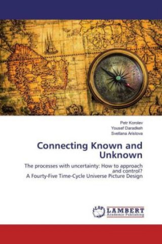 Kniha Connecting Known and Unknown Petr Korolev