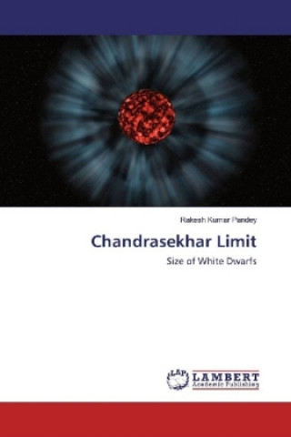 Kniha Chandrasekhar Limit Rakesh Kumar Pandey