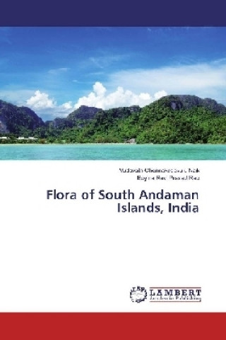 Kniha Flora of South Andaman Islands, India Mudavath Chennakesavulu Naik